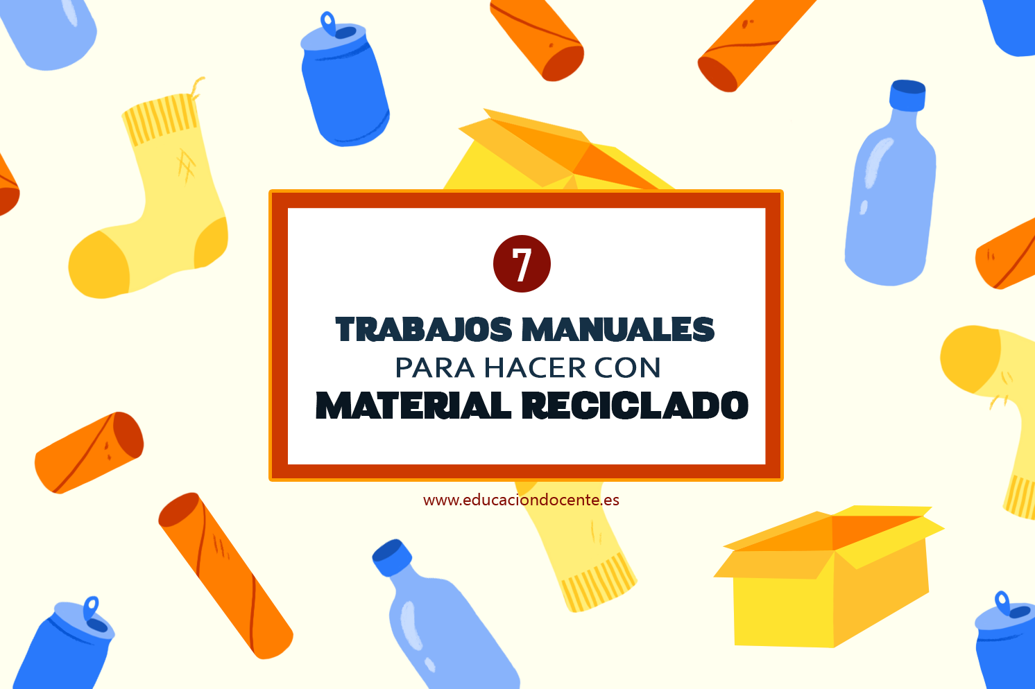 https://educaciondocente.es/blog/wp-content/uploads/2016/07/ED-material-reciclado-46-2.png